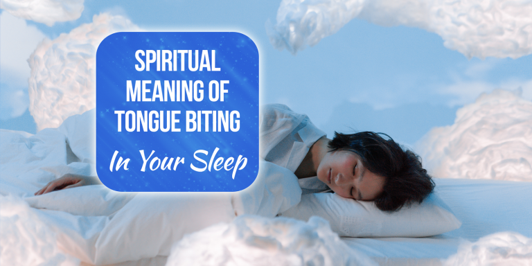 Biting Tongue In Sleep: Spiritual Meaning & Symbolism