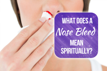 what does a nose bleed mean spiritually