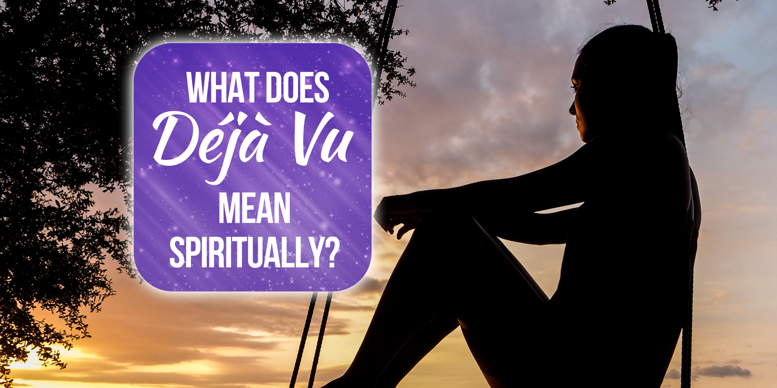 what does deja vu mean spiritually