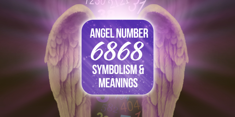 6868 Angel Number [Our Spiritual Meaning Guide]
