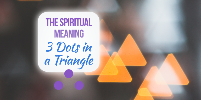 9 Three Dots in a Triangle Spiritual Meanings [Explained]