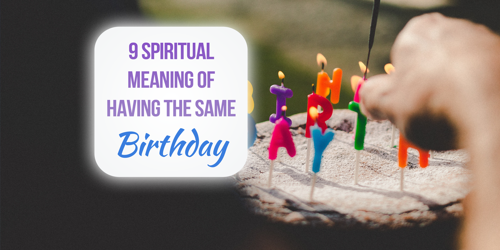 spiritual meaning of having the same birthday