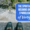 spiritual meaning of vertigo