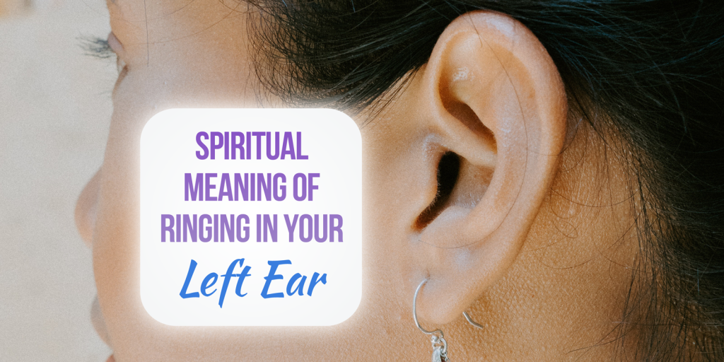 ringing in left ear spiritual meaning