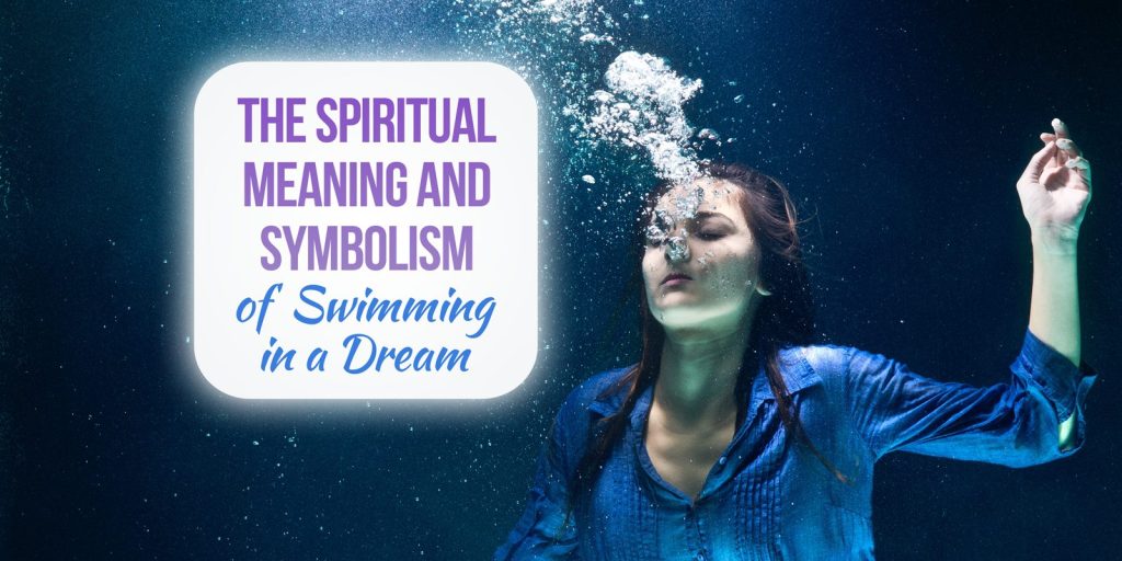 spiritual meaning of swimming in a dream